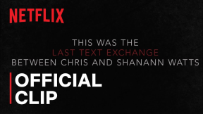 American Murder: The Family Next Door | The Last Text Messages | Netflix