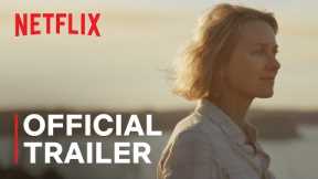 Penguin Bloom starring Naomi Watts and Andrew Lincoln | Official Trailer | Netflix