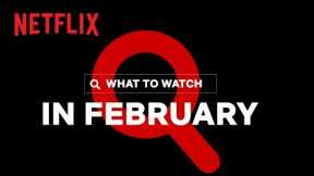 New on Netflix | February 2021