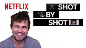 World Chess Champion Magnus Carlsen breaks down The Queen’s Gambit | Shot by Shot | Netflix