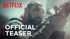 Army of the Dead | Official Teaser | Netflix