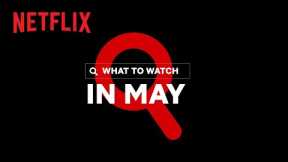 New on Netflix | May 2021