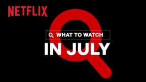 New on Netflix Canada | July 2021