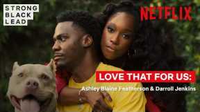 Love that For Us Ep. 1 : Ashley Blaine Featherson & Darroll Jenkins