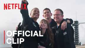 Countdown: Inspiration4 Mission To Space | Official Clip | Netflix
