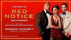 Live with the cast of Red Notice from the World Premiere