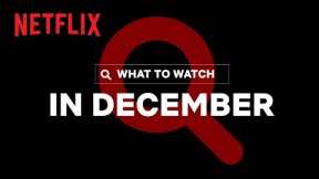 New on Netflix | December 2021