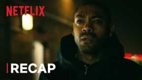 Top Boy | Season 1 Official Recap | Netflix