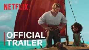 The Sea Beast | Official Trailer | Netflix
