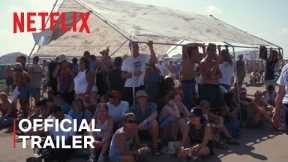 Clusterf**k: Woodstock '99 | Official Trailer | Netflix