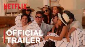 Selling The OC | Official Trailer | Netflix