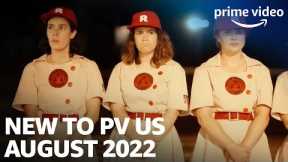 New to Prime Video US August 2022 | Prime Video
