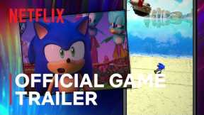 Sonic Prime Dash | Official Game Trailer | Netflix