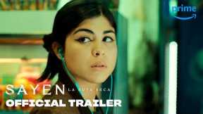 Sayen: La Ruta Seca - Official Trailer | Prime Video