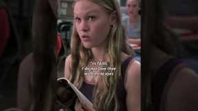 When he's right, he's right. | 10 Things I Hate About You