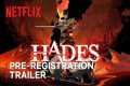 Hades | Pre-Registration Trailer |