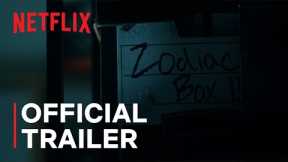 This is the Zodiac Speaking | Official Trailer | Netflix