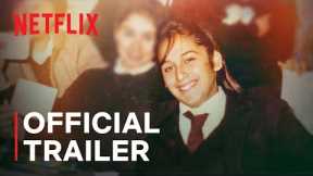 Breaking the Silence: The Maria Soledad Case | Official Trailer | Netflix