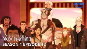 The Legend of Vox Machina S1E12 FULL EPISODE | Prime Video