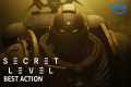 Best Action Scenes | Secret Level |