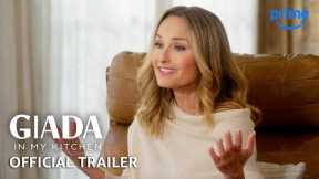 Giada In My Kitchen - Official Trailer | Prime Video