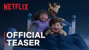 In Your Dreams | Official Teaser | Netflix