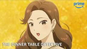 The Intriguing World of The Dinner Table Detective | Prime Video