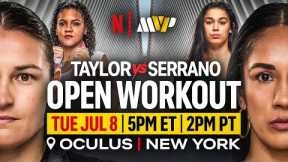 OPEN WORKOUT: Katie Taylor vs. Amanda Serrano 3 + Rosado v Vazquez & Soto v Davis Bouts | Netflix