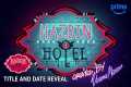 Hazbin Hotel Season 2 - Title and