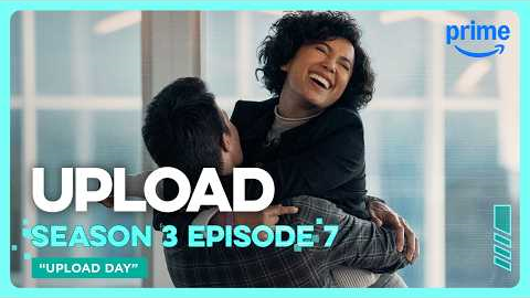 Upload S3E7 Full Episode Upload Day | Prime Video