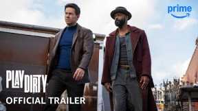 Play Dirty – Official Trailer | Prime Video