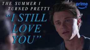 Conrad Tells Belly He Still Loves Her | The Summer I Turned Pretty | Prime Video