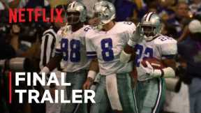 America's Team: The Gambler and His Cowboys | Final Trailer | Netflix