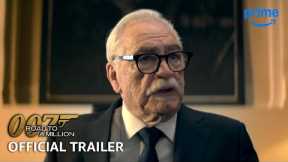 007: Road To A Million S2 - Official Trailer | Prime Video