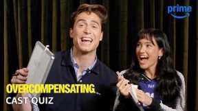 How Well Does Benny Drama REALLY Know His Castmates? | Overcompensating | Prime Video